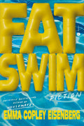 Fat Swim: Fiction - Emma Copley Eisenberg