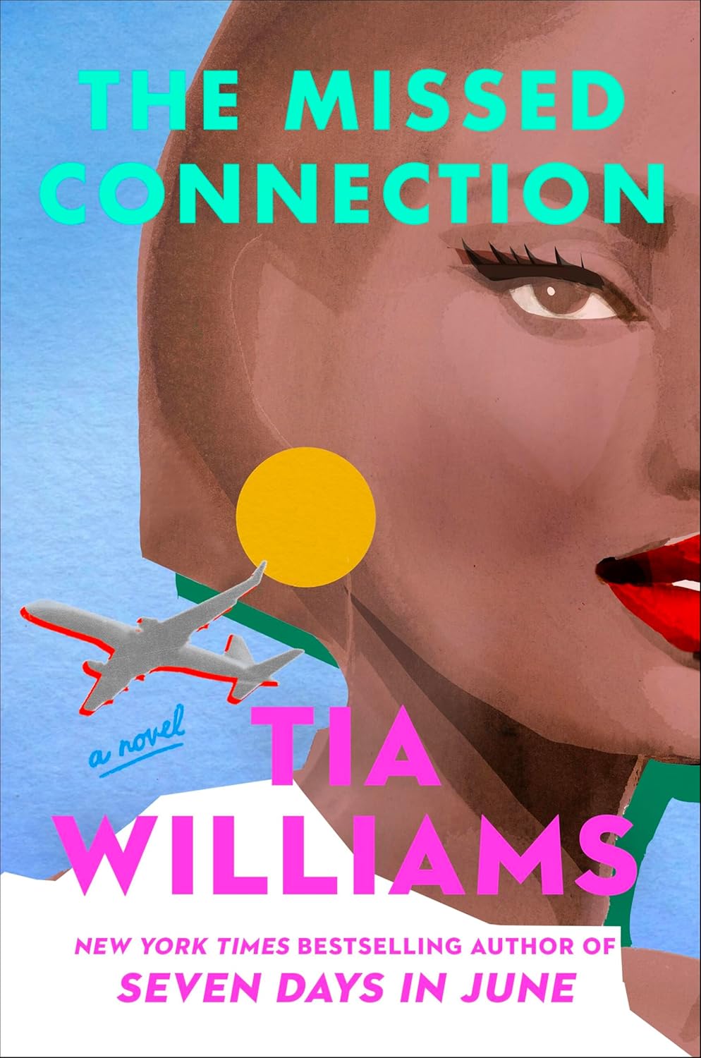 The Missed Connection - Tia Williams