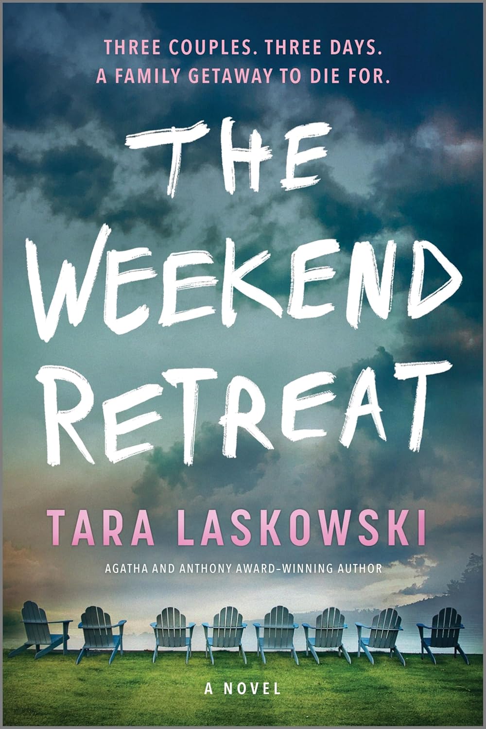 The Weekend Retreat: A Novel - Tara Laskowski (Pre-Loved)