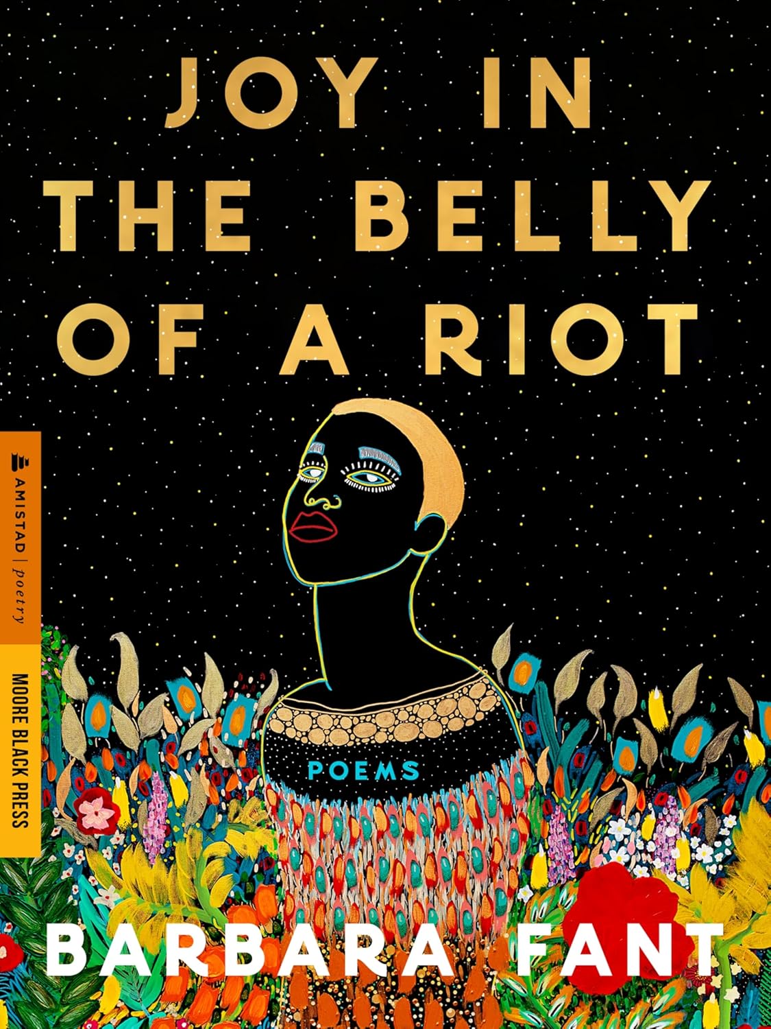 Joy in the Belly of a Riot: Poems, Prayers, Memories, and Meditations―Black Christian Poetry for Healing, Renewal, and Navigating Grief - Barbara Fant (Bargain)
