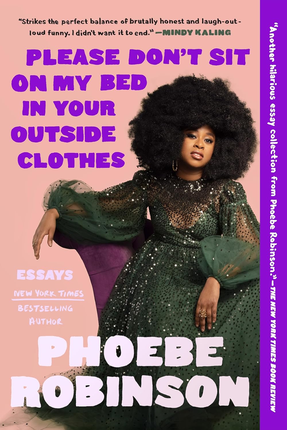 Please Don't Sit on My Bed in Your Outside Clothes: Essays - Phoebe Robinson (Bargain)