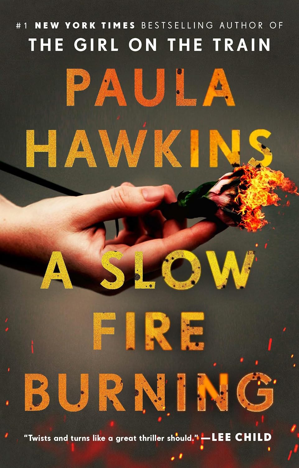 A Slow Fire Burning - Paula Hawkins (Pre-Loved)