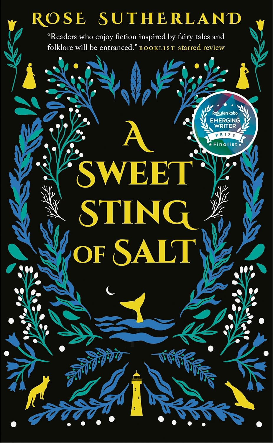 A Sweet Sting of Salt: A Novel - Rose Sutherland