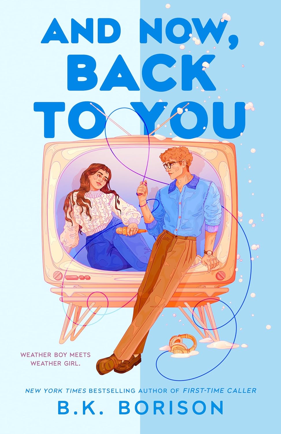 And Now, Back to You - B.K. Borison