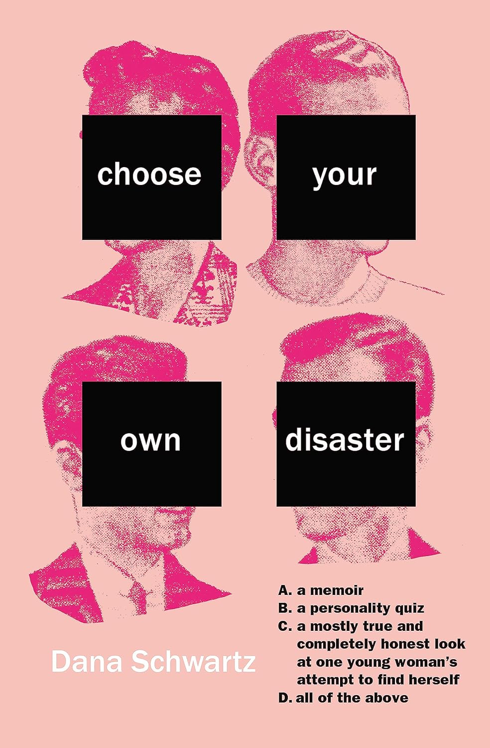 Choose Your Own Disaster - Dana Schwartz (Pre-Loved)