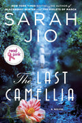 The Last Camellia: A Novel - Sarah Jio (Pre-Loved)