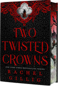 Two Twisted Crowns (Deluxe Limited Hardcover Edition) - Rachel Gillig