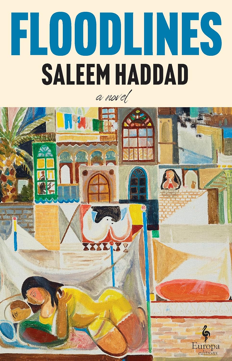 Floodlines: A Novel - Saleem Haddad