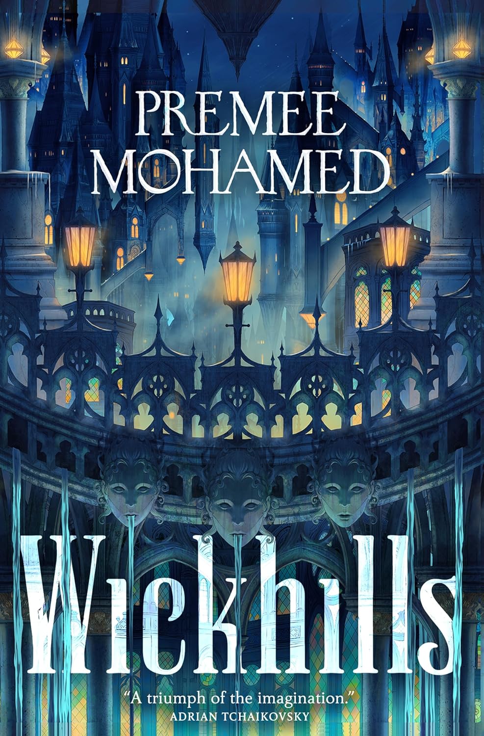 Wickhills - Premee Mohamed