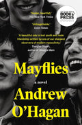 Mayflies: A Novel - Andrew O'Hagan