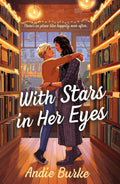 With Stars in Her Eyes: A Novel - Andie Burke