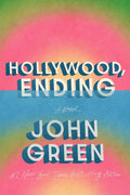 Hollywood, Ending - John Green