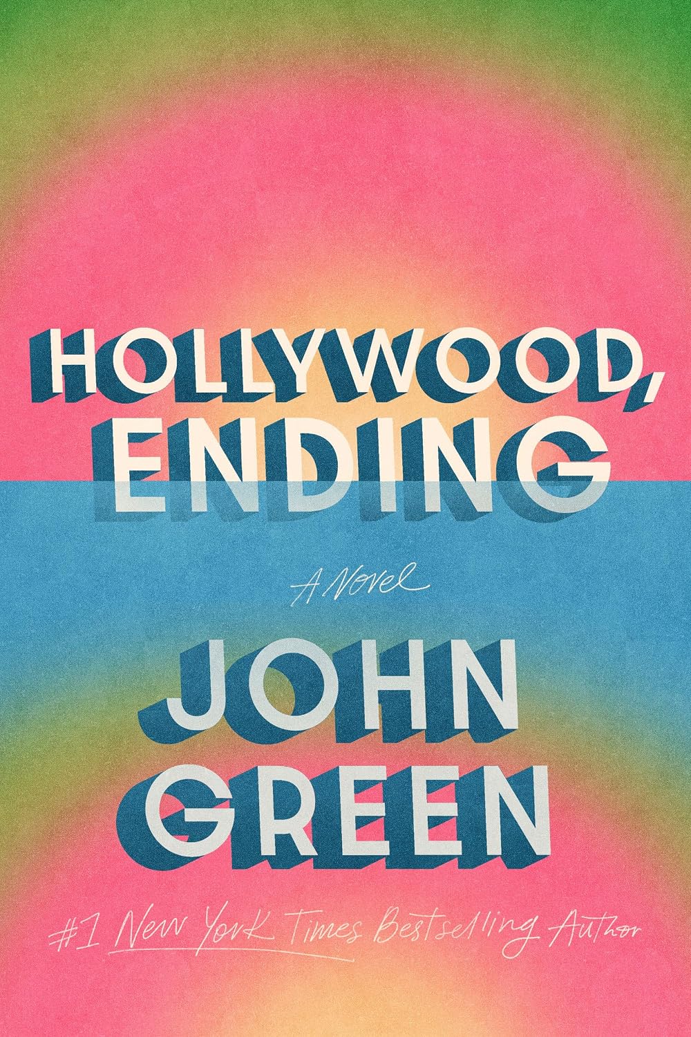 Hollywood, Ending - John Green