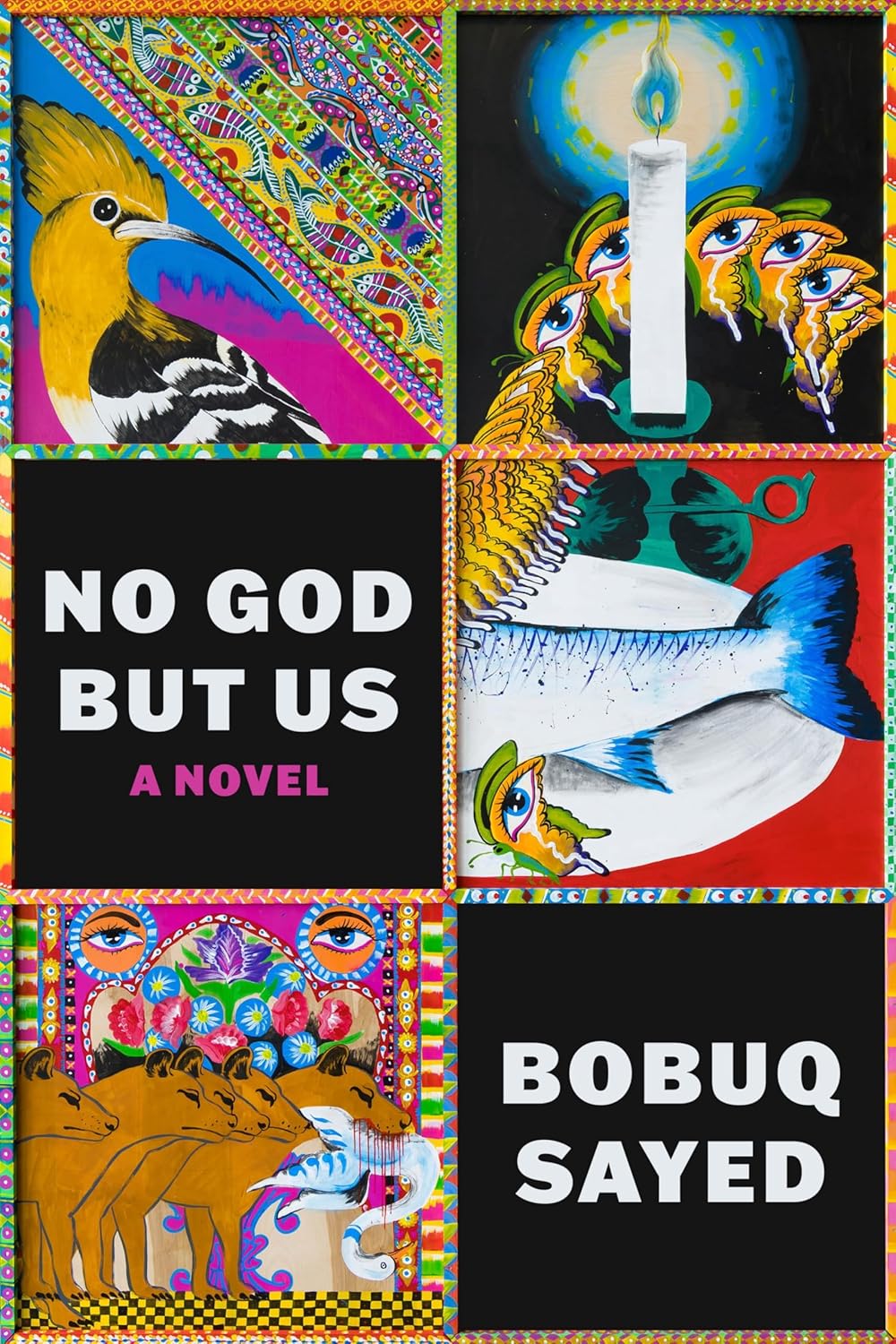No God But Us: A Novel - Bobuq Sayed