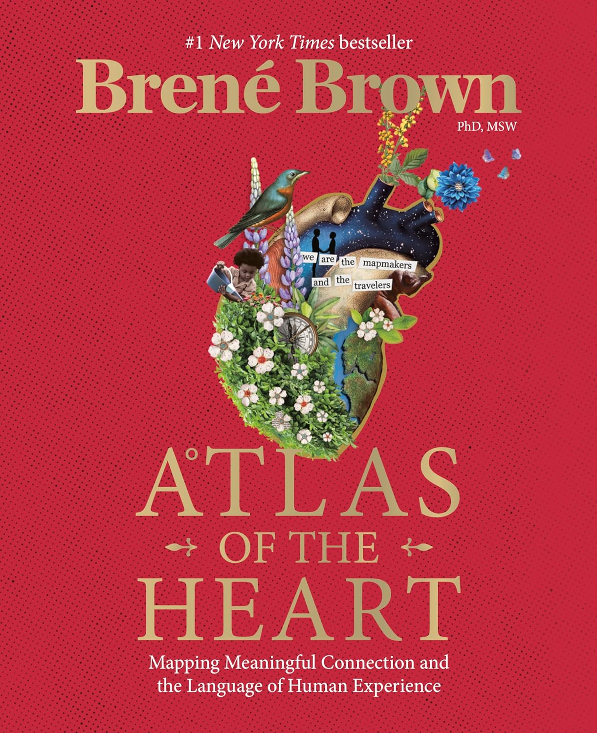 Atlas of the Heart: Mapping Meaningful Connection and the Language of Human Experience - Brené Brown (Pre-Loved)