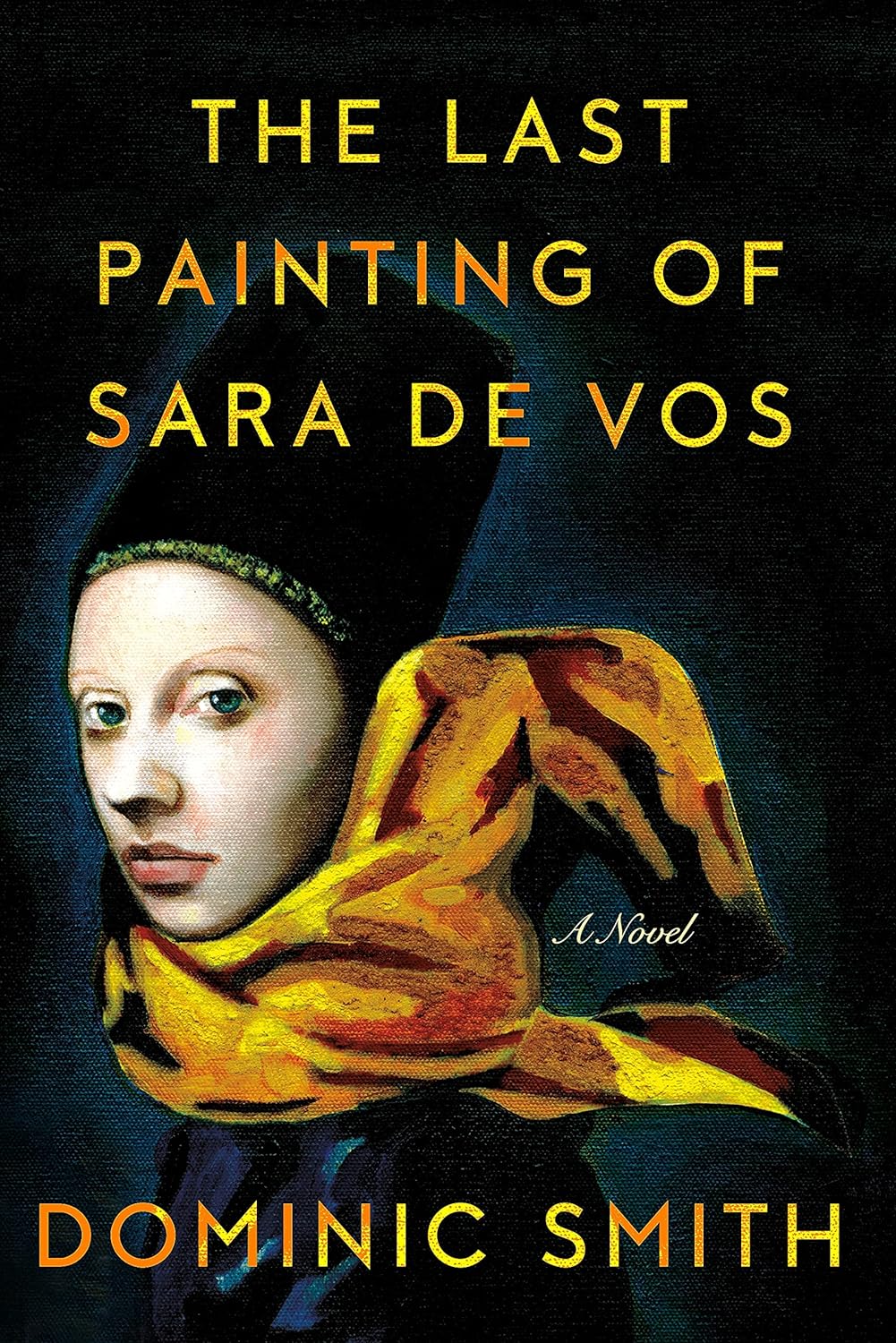 The Last Painting of Sara de Vos - Dominic Smith (Bargain)
