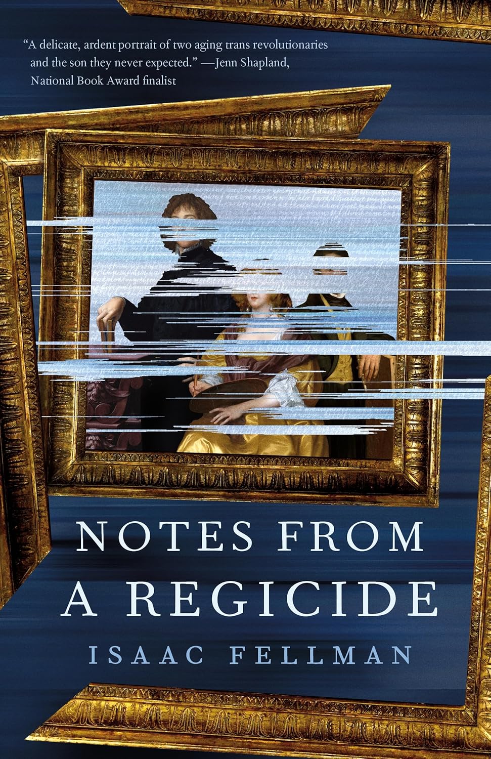 Notes from a Regicide - Isaac Fellman