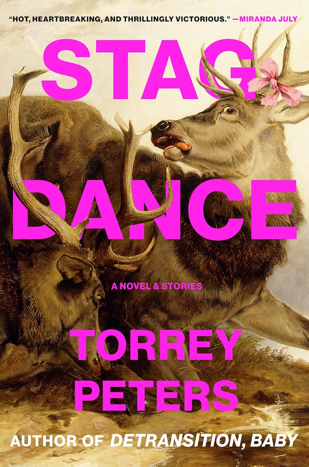 Stag Dance: A Novel & Stories - Torrey Peters