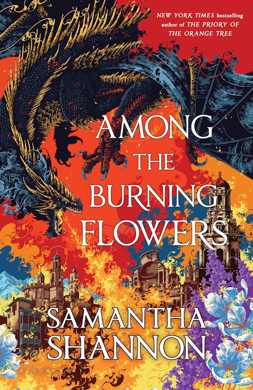 Among the Burning Flowers: Deluxe Edition - Samantha Shannon