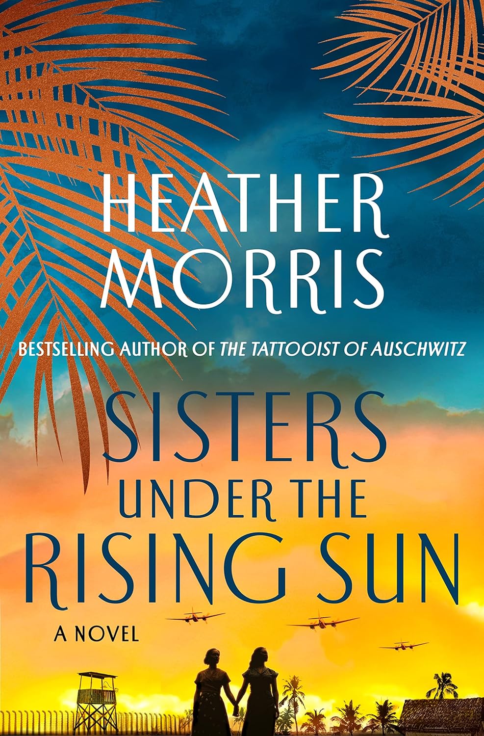 Sisters Under the Rising Sun: A Novel - Heather Morris (Bargain)