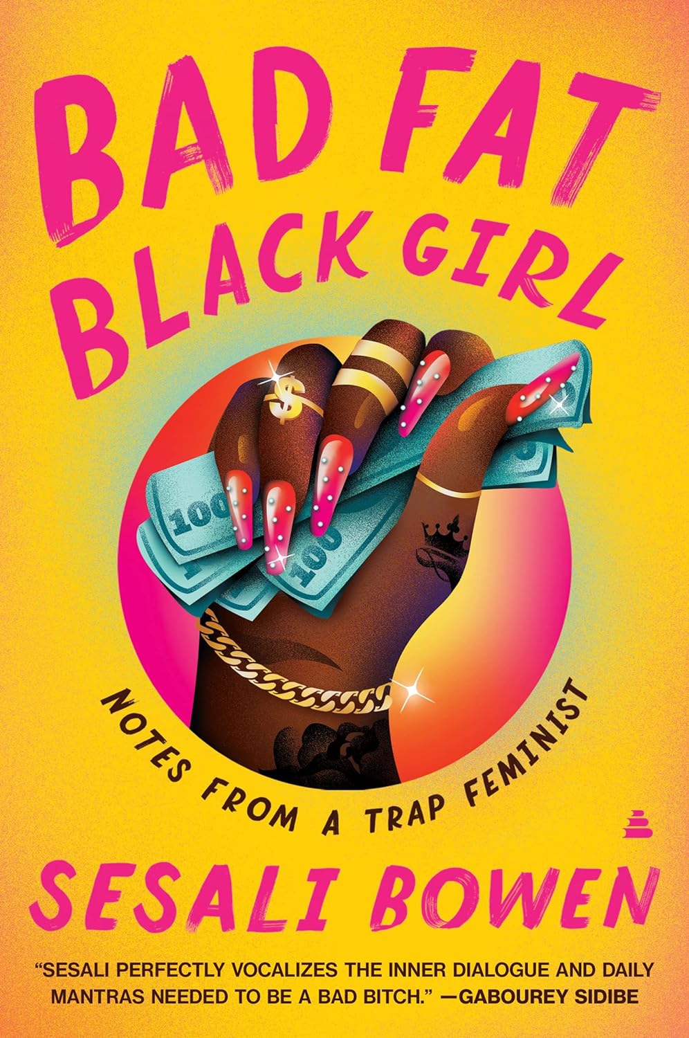 Bad Fat Black Girl: Notes from a Trap Feminist - Sesali Bowen (Bargain)