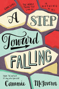 A Step Toward Falling - Cammie McGovern (Pre-Loved)