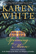 Spinning the Moon - Karen White (Pre-Loved)