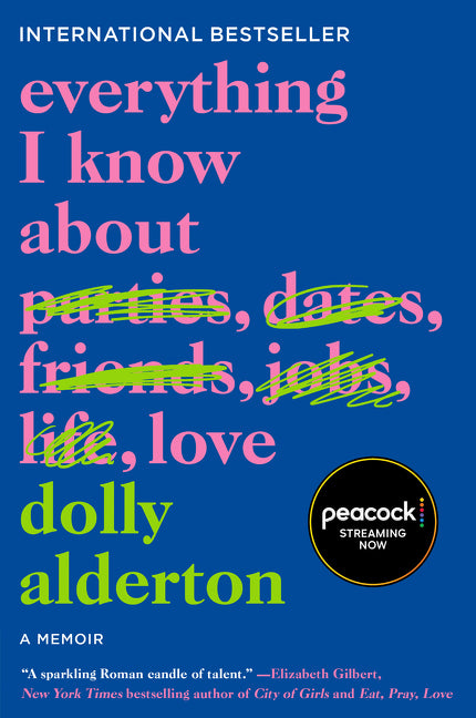 Everything I Know About Love - Dolly Alderton