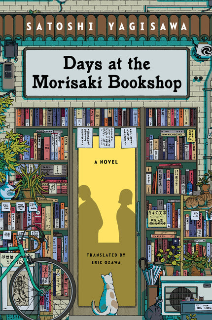 Days at the Morisaki Bookshop - Satoshi Yagisawa