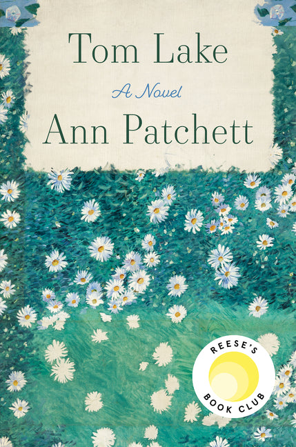 Tom Lake - Ann Patchett