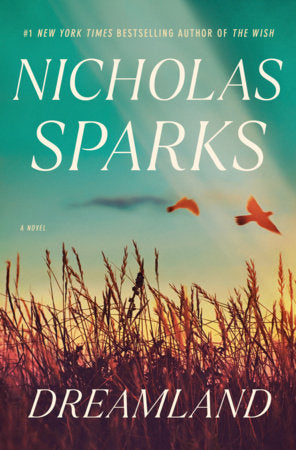 Dreamland - Nicholas Sparks (Pre-Loved)