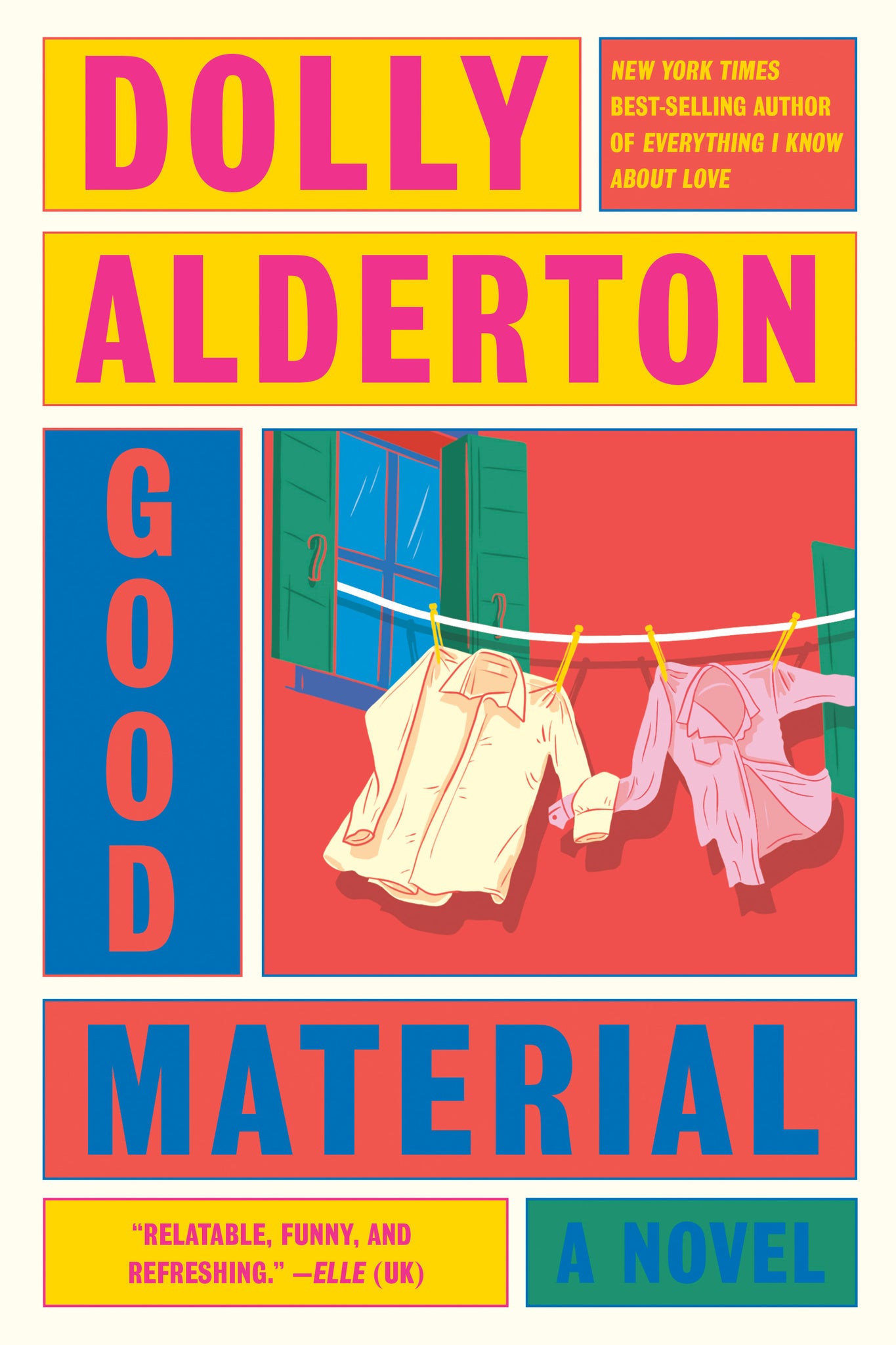 Good Material: A Novel - Dolly Alderton