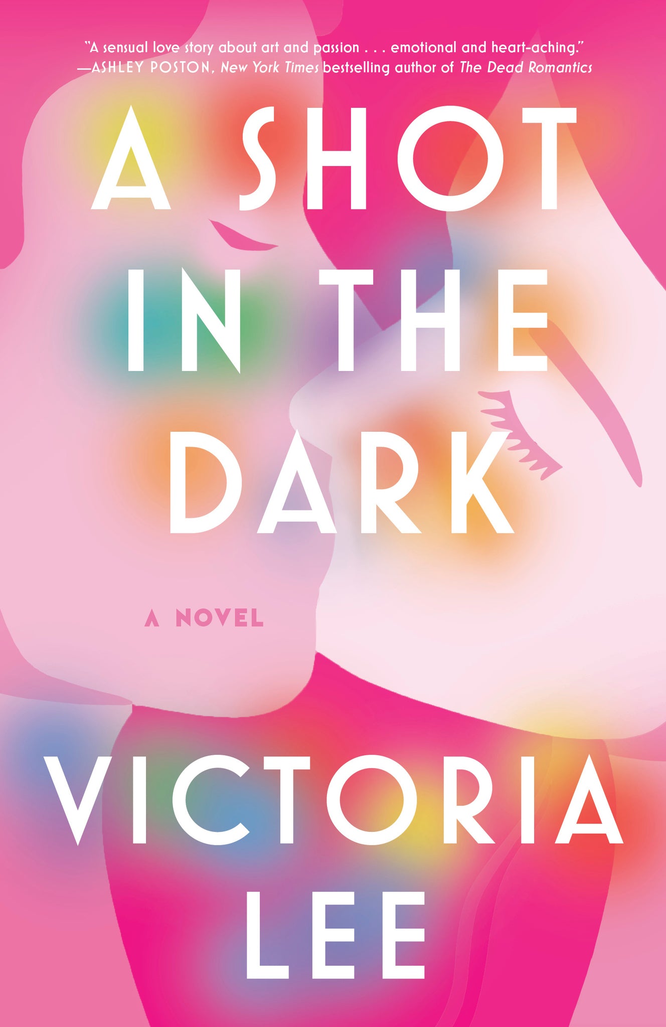 A Shot in the Dark: A Novel - Victoria Lee