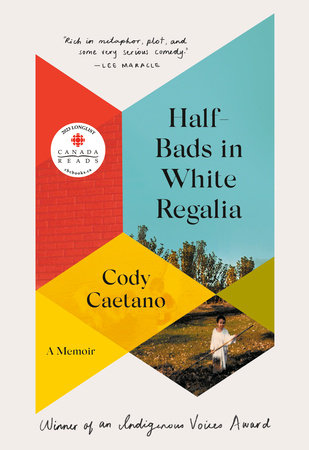 Half-Bads in White Regalia: A Memoir - Cody Caetano (Bargain)