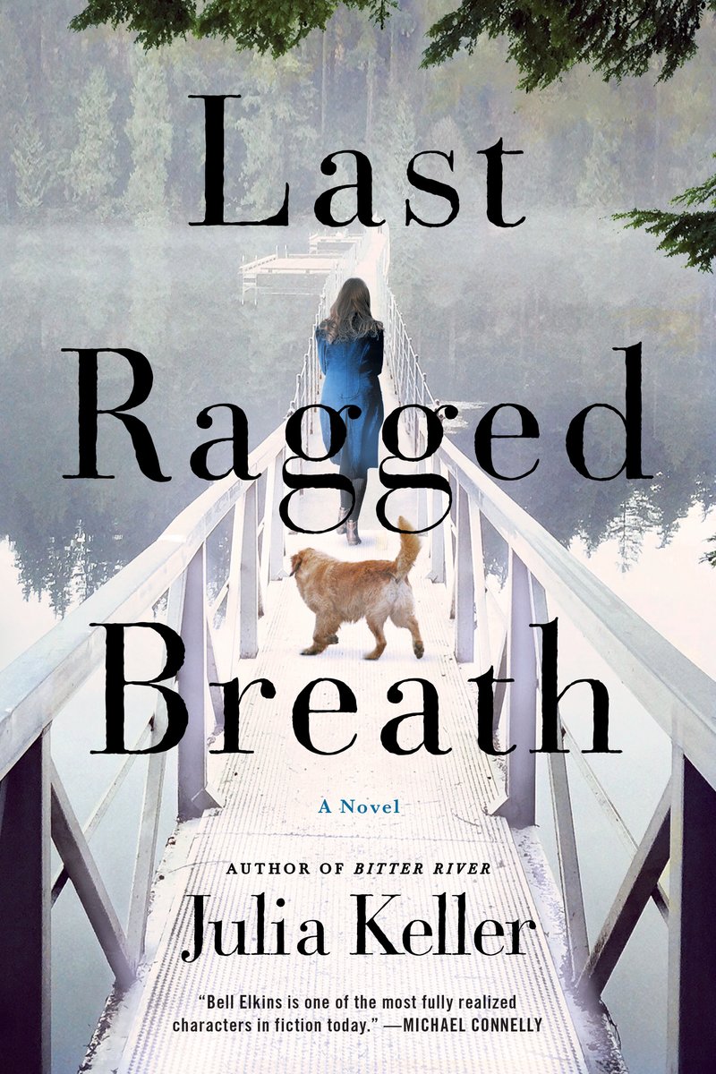 Last Ragged Breath: A Novel - Julia Keller (Pre-Loved)