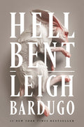 Hell Bent: A Novel - Leigh Bardugo