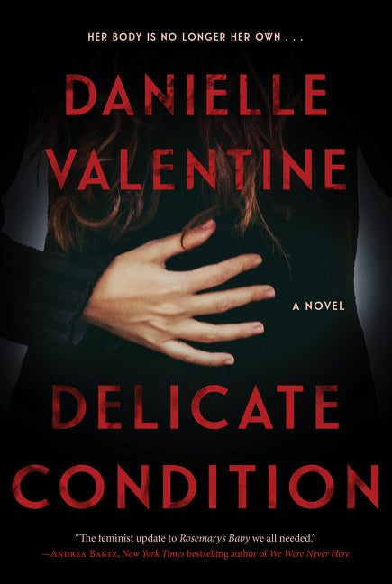 Delicate Condition - Danielle Valentine