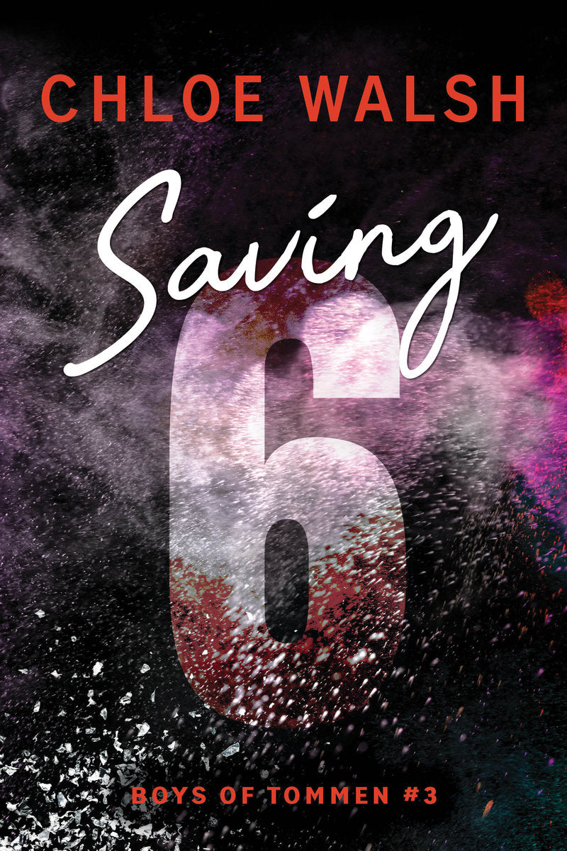 Saving 6 - Chloe Walsh