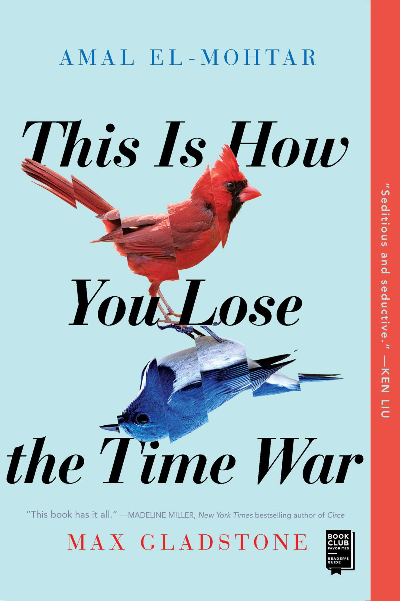 This is How You Lose the Time War - Amal El-Mohtar and Max Gladstone