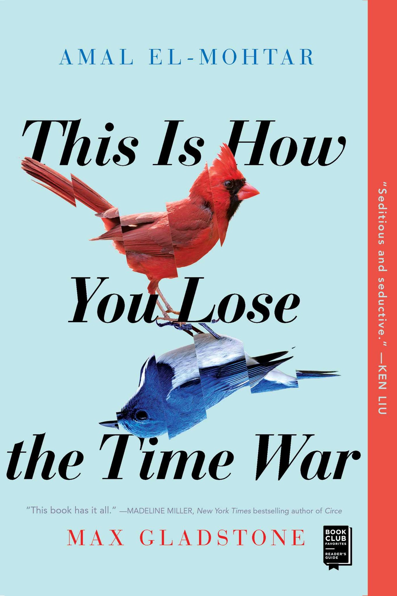 This is How You Lose the Time War - Amal El-Mohtar and Max Gladstone