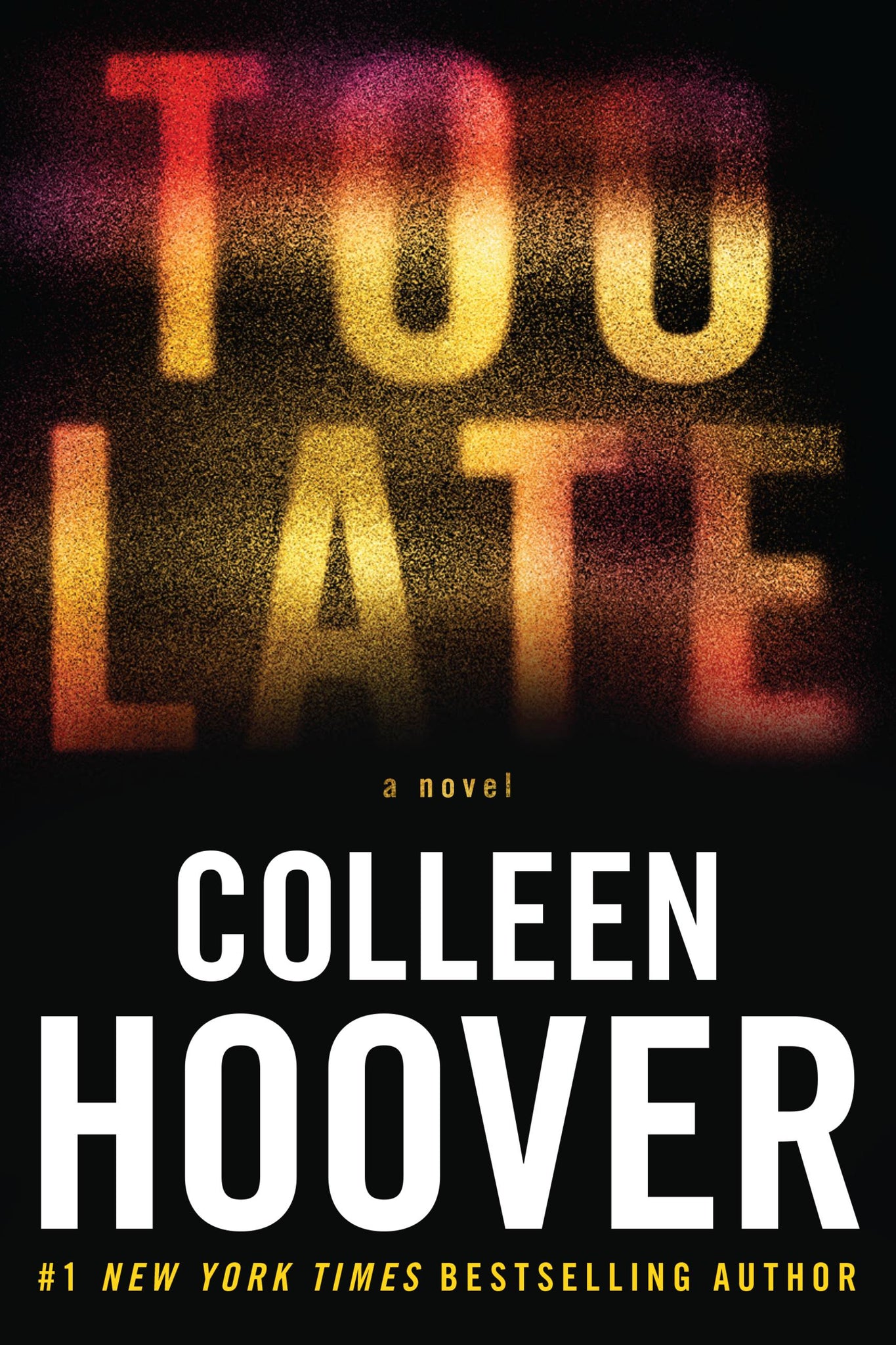 Too Late - Colleen Hoover