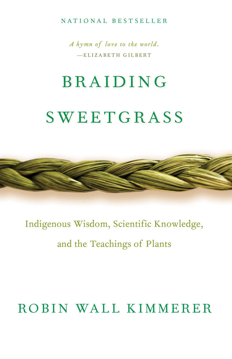 Braiding Sweetgrass - Robin Wall Kimmerer
