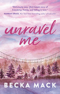 Unravel Me - Becka Mack
