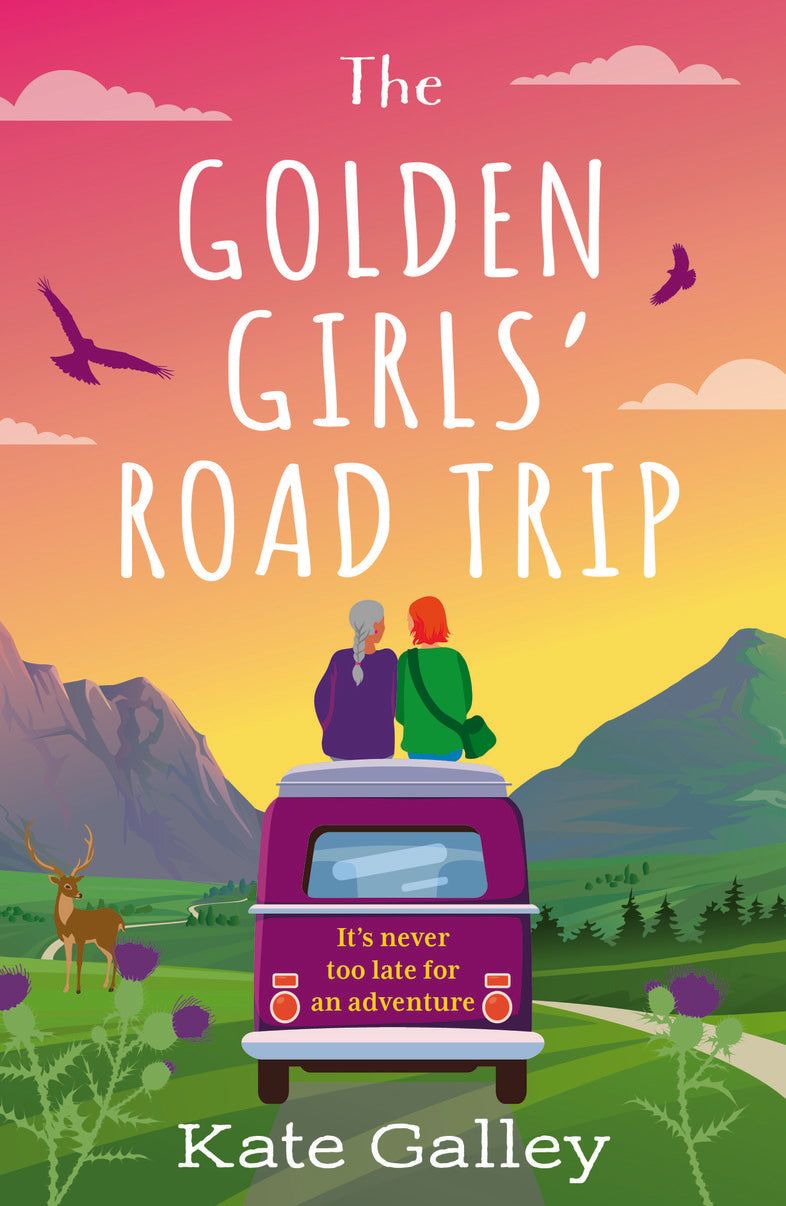 The Golden Girls' Road Trip - Kate Galley (Pre-Loved)