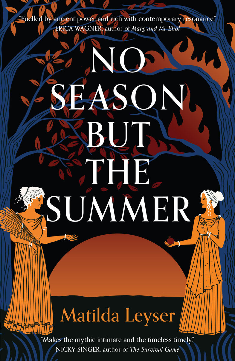 No Season but the Summer - Matilda Leyser