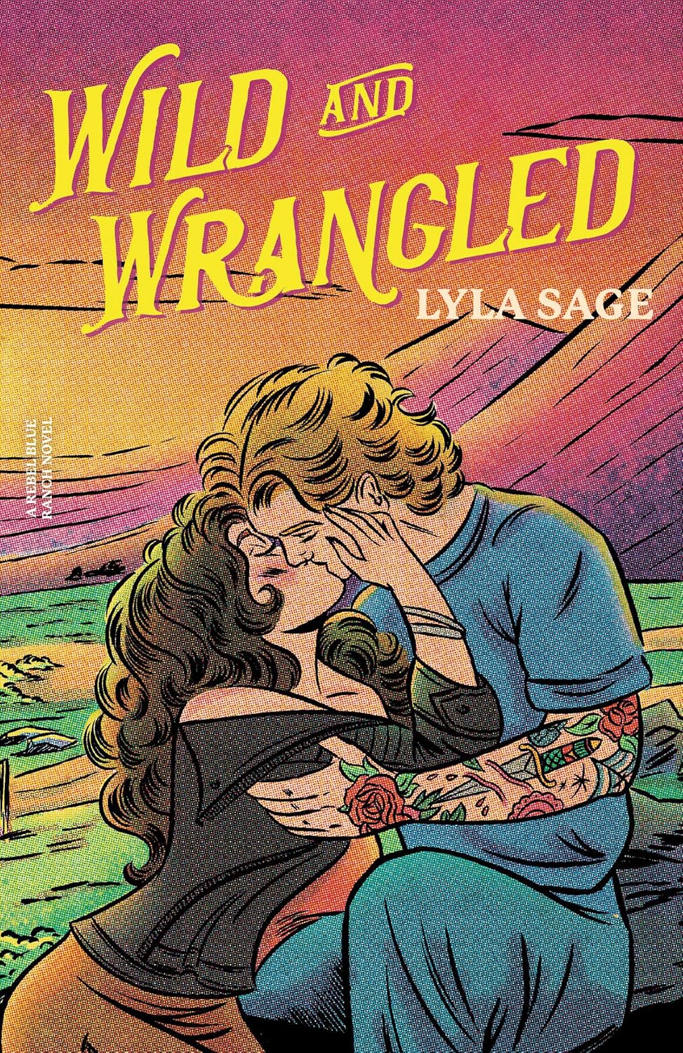 Wild and Wrangled - Lyla Sage