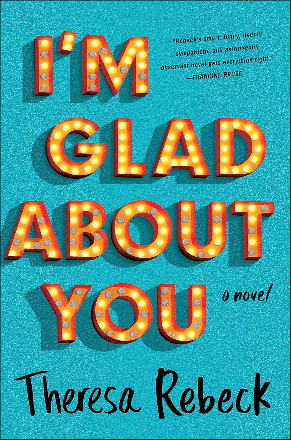 I'm Glad About You - Theresa Rebeck (Pre-Loved)