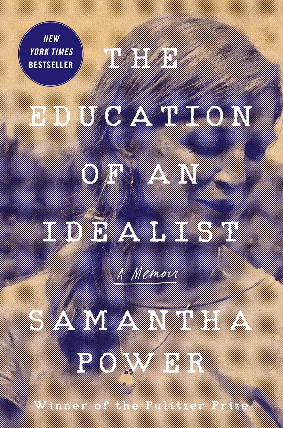 The Education of an Idealist: A Memoir - Samantha Power (Bargain)