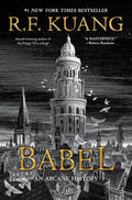 Babel: An Arcane History - R.F. Kuang