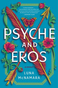 Psyche and Eros - Luna McNamara (Pre-Loved)